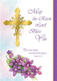 May the Risen Lord Bless You