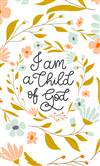 I am a Child of God