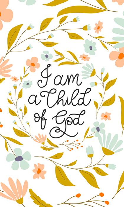 I am a Child of God