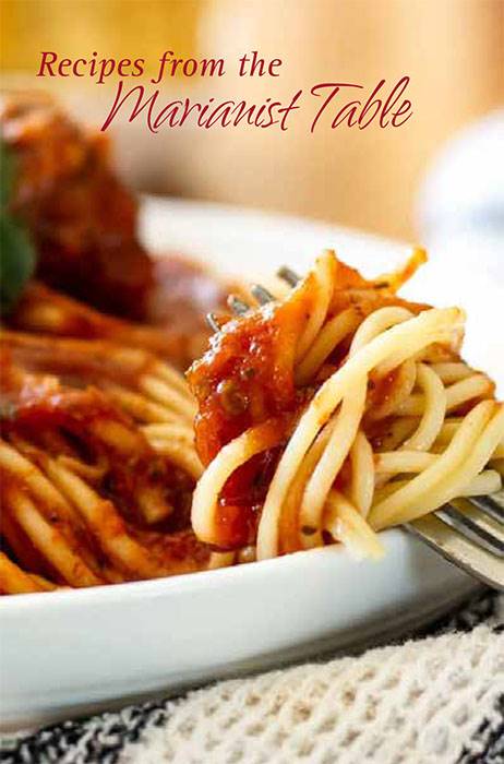 Recipes from the Marianist Table