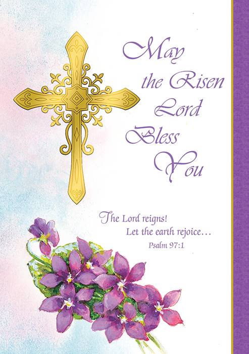 May the Risen Lord Bless You