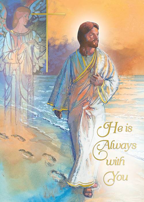 He is Always with You